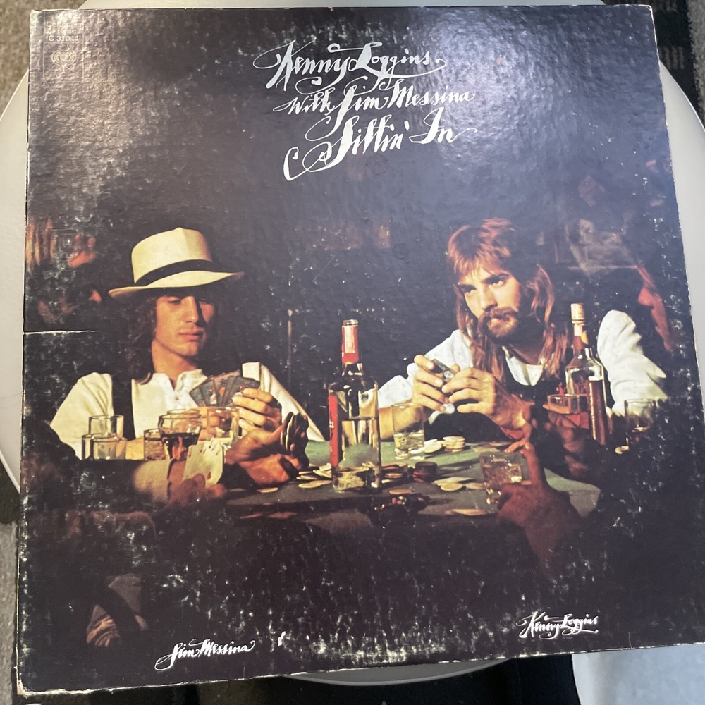 Columbia Kenny Loggins Jim Messina Sittin In Vinyl LP C 31044 Good Folk Rock 71